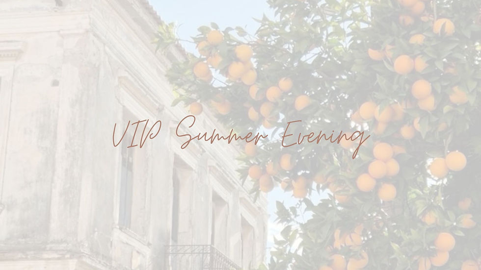 VIP Start of Summer Evening