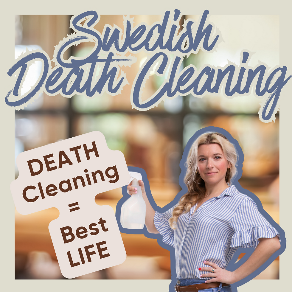 What is Swedish death cleaning