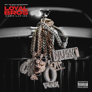 Cover art for Lil Durk Presents: Loyal Bros - Compilation LP by Only The Family (OTF)