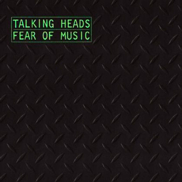 Talking Heads - FEAR OF MUSIC - LP180 gr.