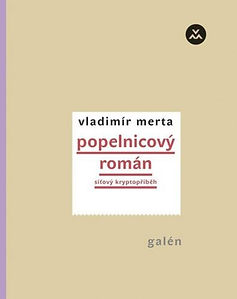 vladimir merta_popelnicovy roman_obalka.