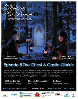 Dickson & Bruce Episode 5 - The Ghost & Castle Kilbride
