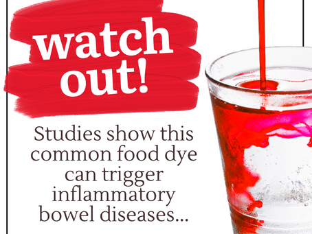 Watch out for food dye!