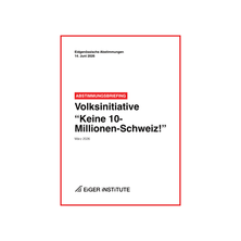 Initiative «Keine 10-Millionen-Schweiz»