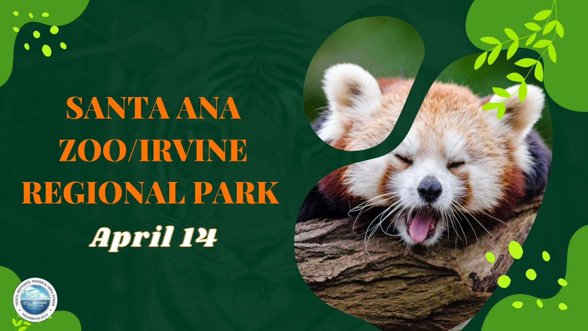 Zoo Santa Ana Zoo/Irvine Regional Park Clear Motivations