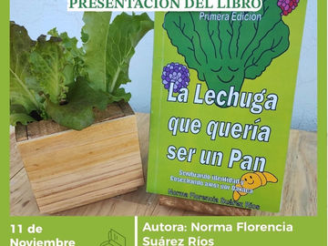 Realizarán en la CCO la presentación del libro “La lechuga que quería ser un pan»