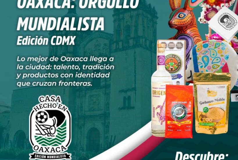 Oaxaca llevará su cultura, arte y tradición a Ciudad de México y Guadalajara con actividades rumbo al Mundial 2026