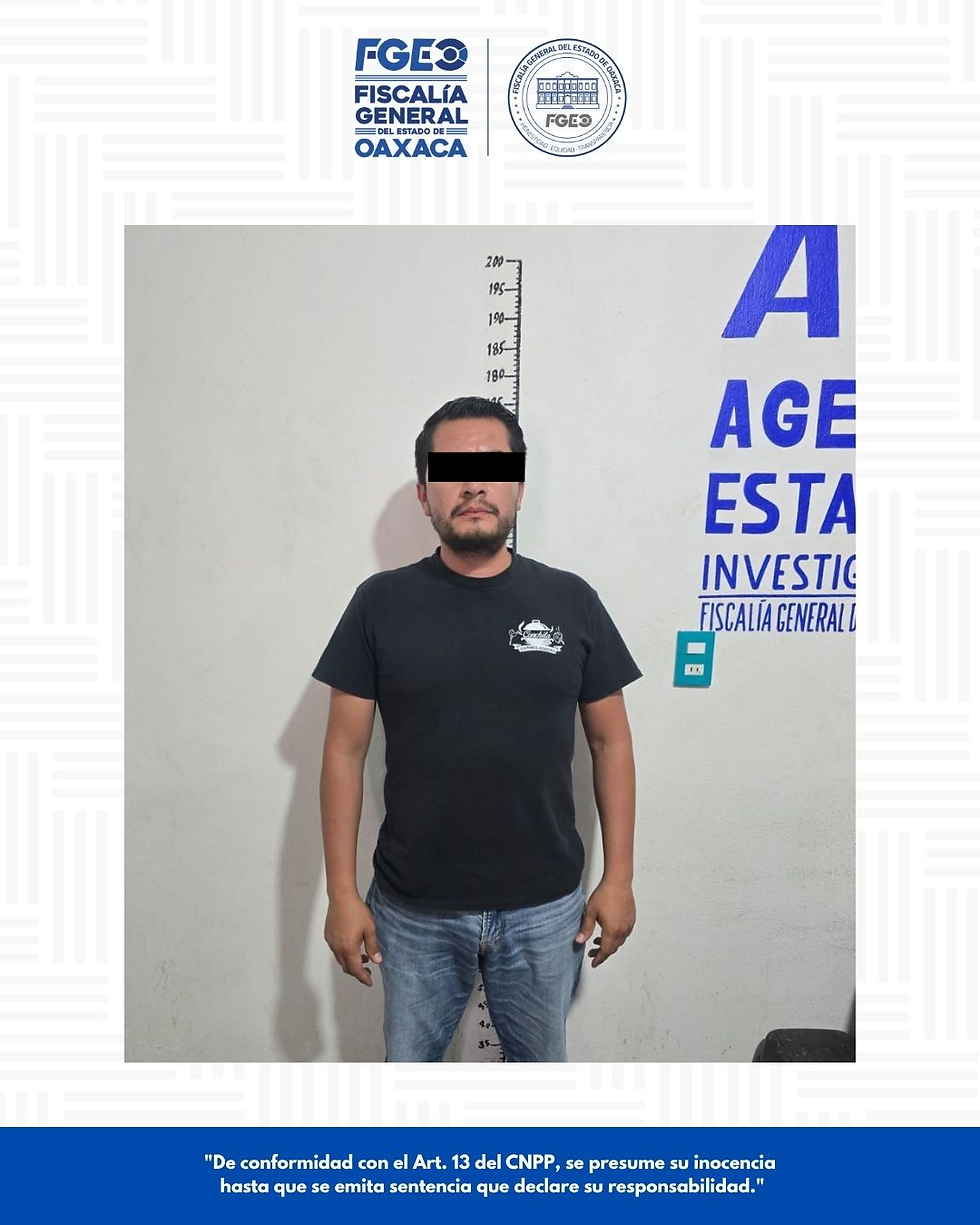 FGEO ejecuta orden de aprehensión contra imputado por incumplimiento de obligaciones alimentarias en agravio patrimonial de una niña