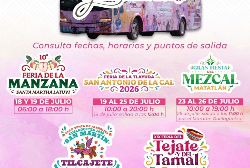 Con BinniBus, acercarán a visitantes a las ferias de la Guelaguetza 2026