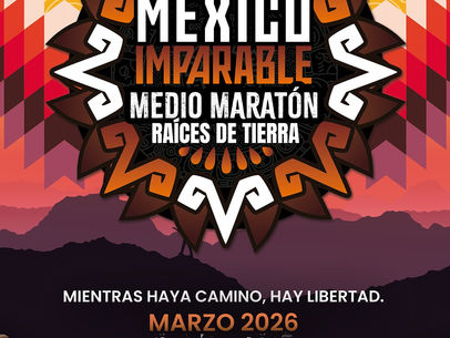Oaxaca será sede de México Imparable-Medio Maratón Raíces de Tierra
