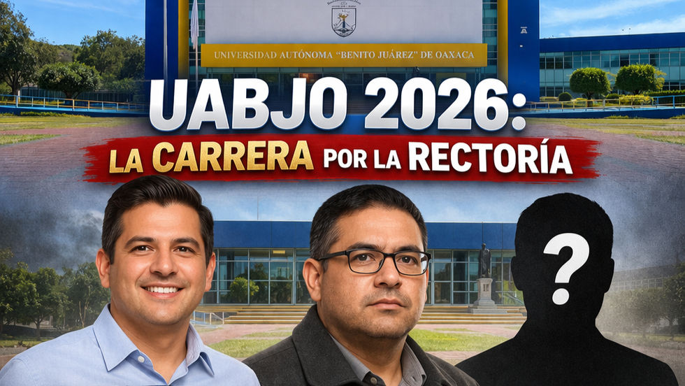 UABJO 2026: perfiles, aspirantes y apoyos rumbo a la rectoría