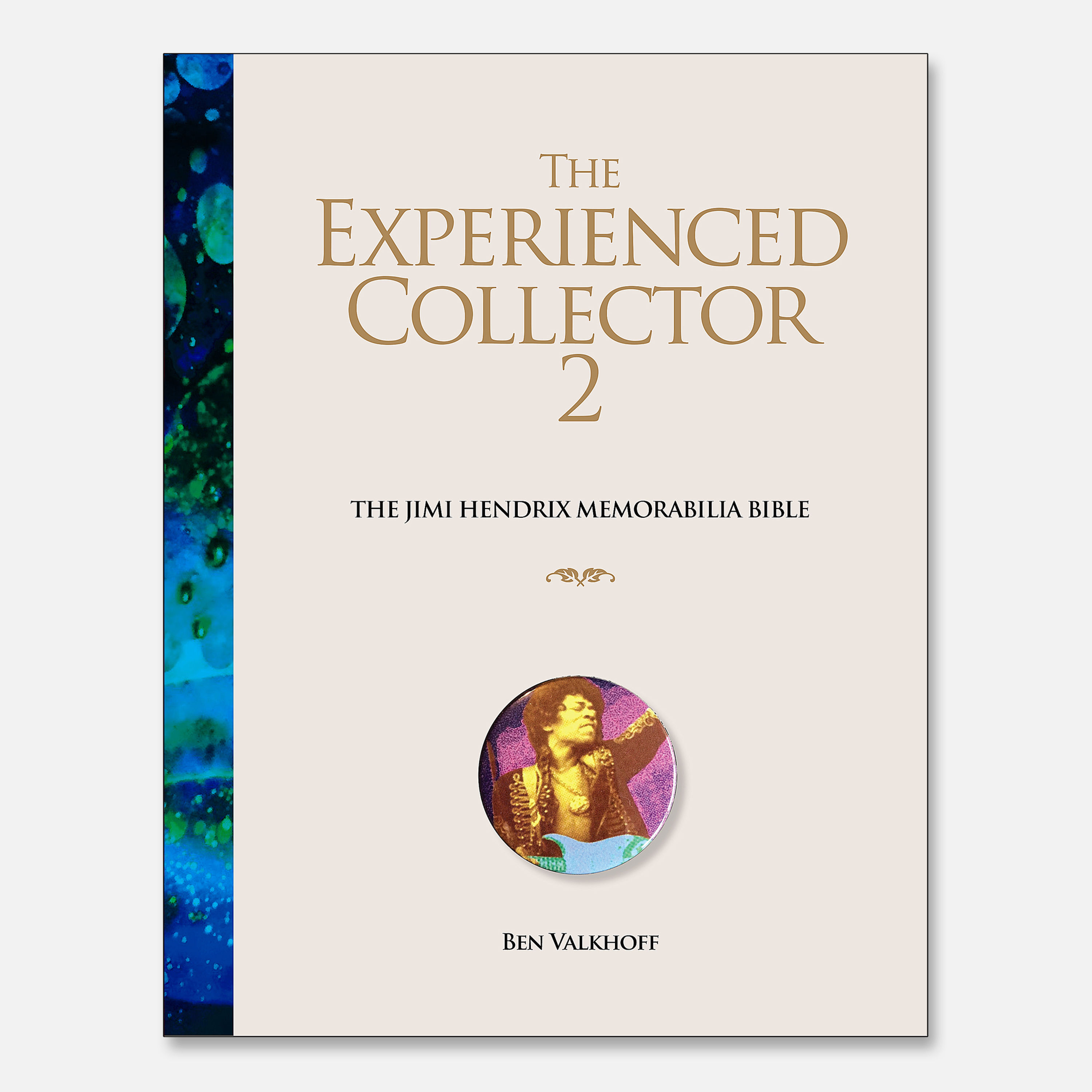 The Experienced Collector – The Jimi Hendrix Memorabilia Bible Part 2