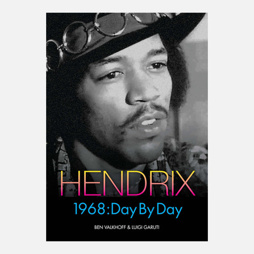 Hendrix 1968: Day By Day | Jimi Hendrix Books
