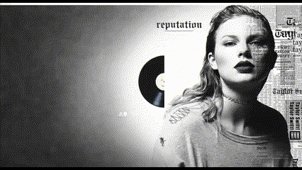 加载屏幕丨Taylor - Reputation 