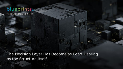 The Decision Layer Has Become as Load-Bearing as the Structure Itself