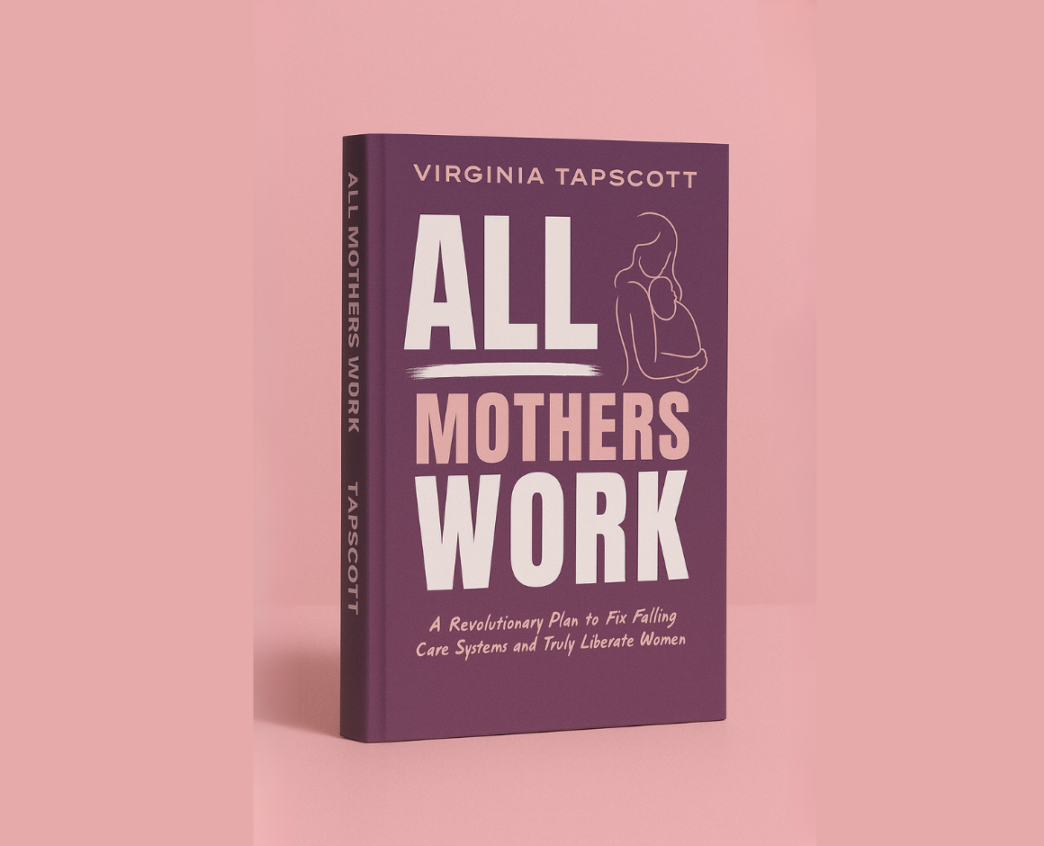 All Mothers Work Book