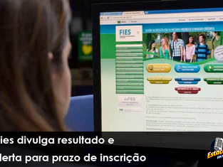 Fies divulga resultado e alerta para prazo de inscrição