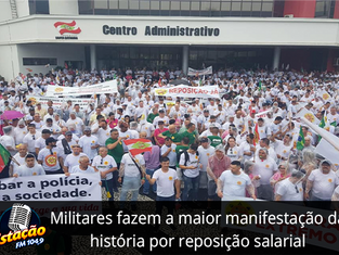 Militares fazem a maior manifestação da história por reposição salarial