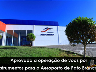 Aprovada a operação de voos por instrumentos para o Aeroporto de Pato Branco