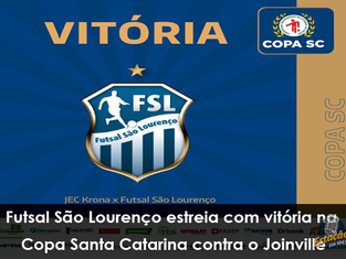 Futsal São Lourenço estreia com vitória na Copa Santa Catarina contra o Joinville