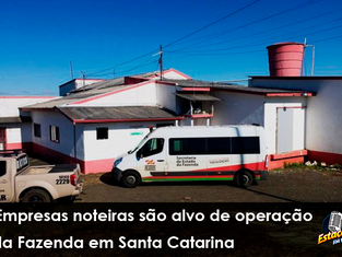 Empresas noteiras são alvo de operação da Fazenda em Santa Catarina