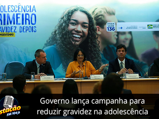 Governo lança campanha para reduzir gravidez na adolescência