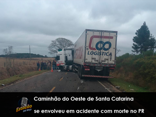 Caminhão do Oeste de Santa Catarina se envolveu em acidente com morte no PR