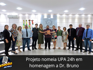 Projeto nomeia UPA 24h em homenagem a Dr. Bruno