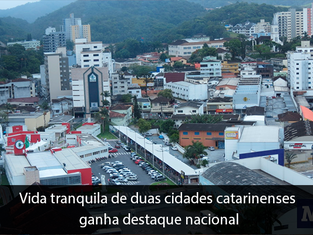 Vida tranquila de duas cidades catarinenses ganha destaque nacional