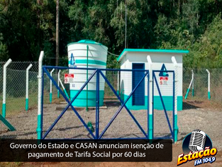 Governo do Estado e CASAN anunciam isenção de pagamento de Tarifa Social por 60 dias