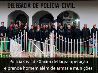 Polícia Civil de Xaxim deflagra operação e prende homem por tentativa de homicídio além de armas e m