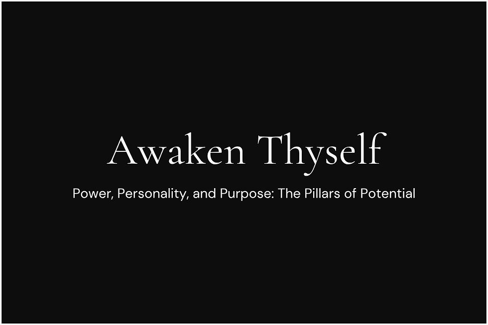 Power, Personality, and Purpose: The Pillars of Potential