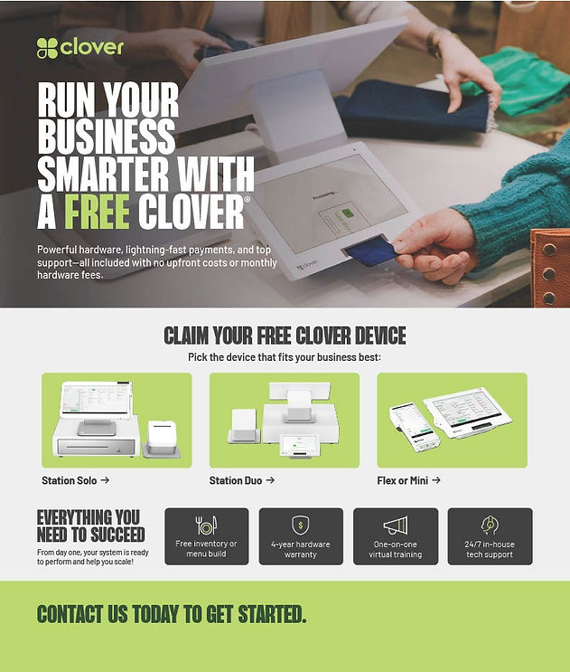 Promotional Clover business payment solutions flyer featuring a retail checkout scene with a Clover point-of-sale device. The flyer highlights a free Clover device offer with no upfront costs or monthly hardware fees. Available options include the Clover Station Solo, Station Duo, and Flex or Mini. Additional benefits shown include free inventory or menu setup, a four-year hardware warranty, one-on-one virtual training, and 24/7 in-house technical support. A green call-to-action banner at the bottom reads, “Contact us today to get started.”