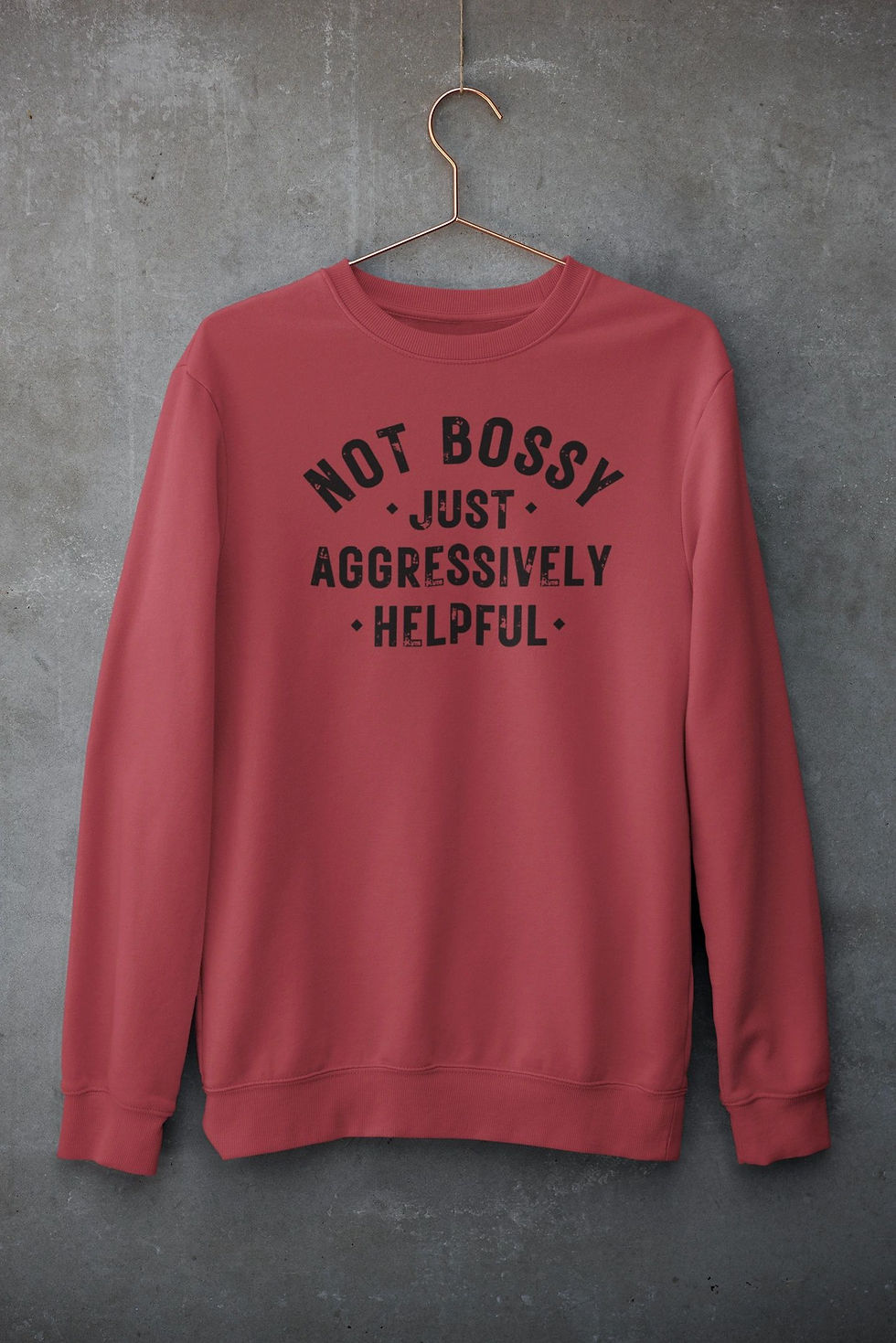 Thumbnail: Not Bossy Sweatshirt