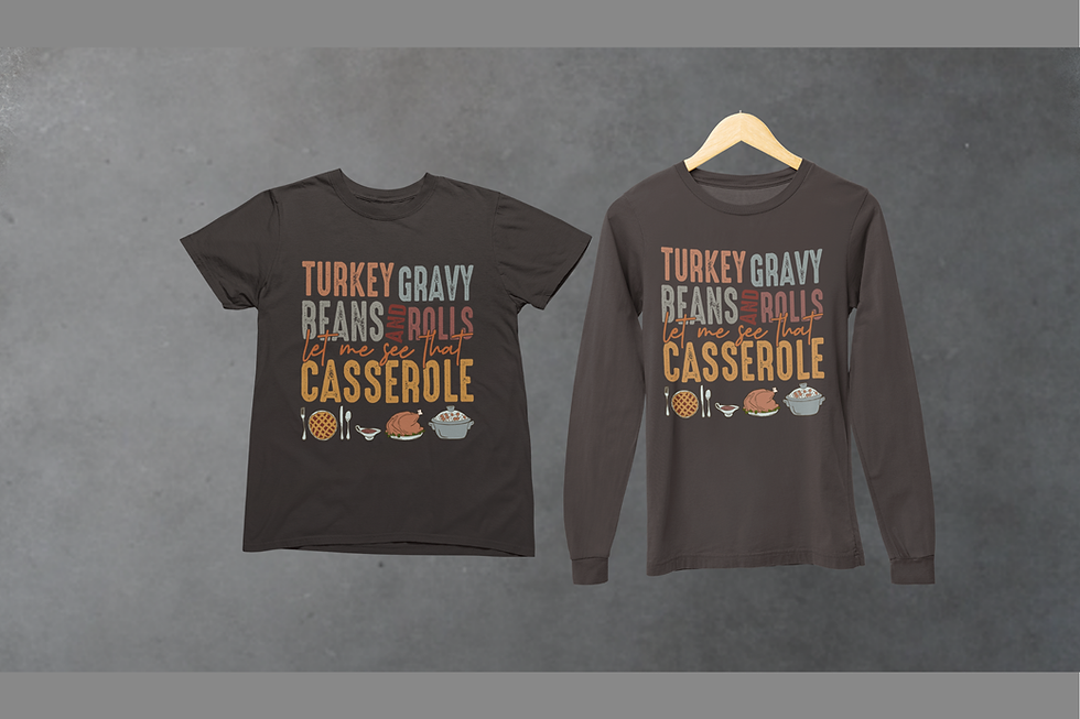 Thumbnail: Let Me See That Casserole Tshirt or Sweatshirt