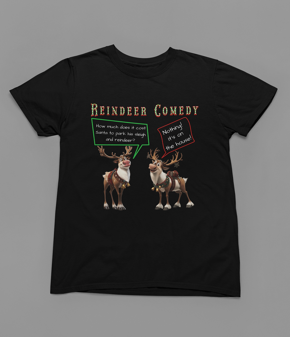 Thumbnail: Reindeer Comedy Tshirt or Sweatshirt