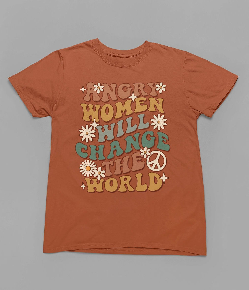 Thumbnail: Angry Women Change The World Tshirt