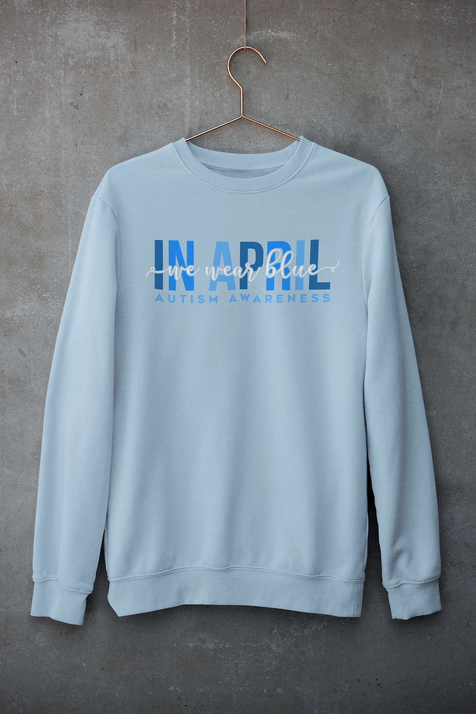 Thumbnail: In April We Wear Blue Tshirt or Sweatshirt