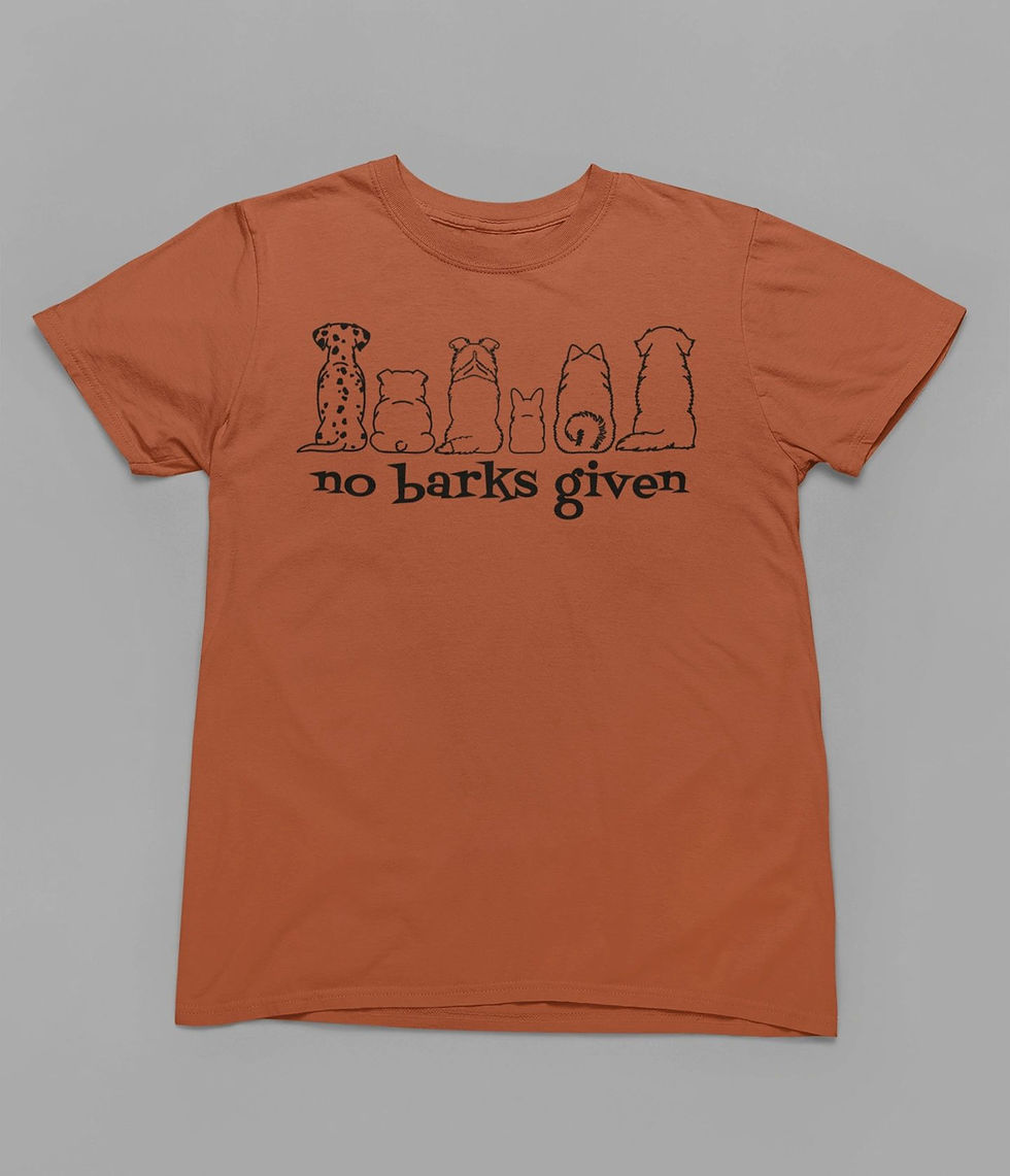 Thumbnail: No Barks Given T-Shirt
