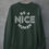 Thumbnail: Be A Nice Human Tshirt or Sweatshirt