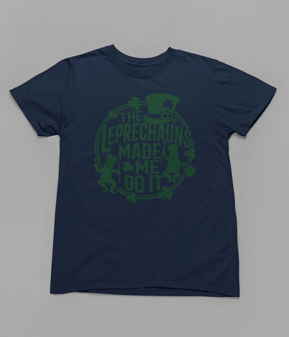 Thumbnail: The Leprechauns Made Me Do It Tshirt