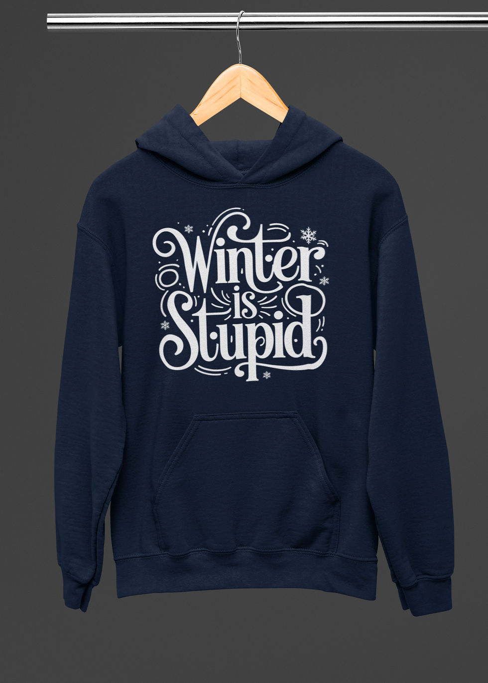 Thumbnail: Winter Is Stupid Sweatshirt or Hoodie