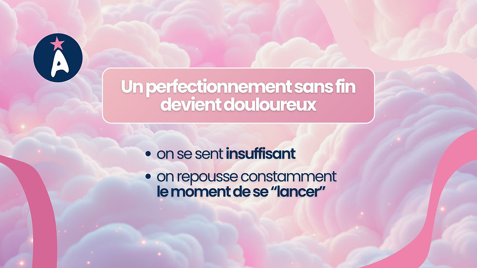 Un perfectionnement sans fin devient douloureux