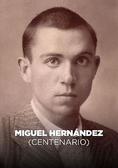 Centenario de Miguel Hernández
