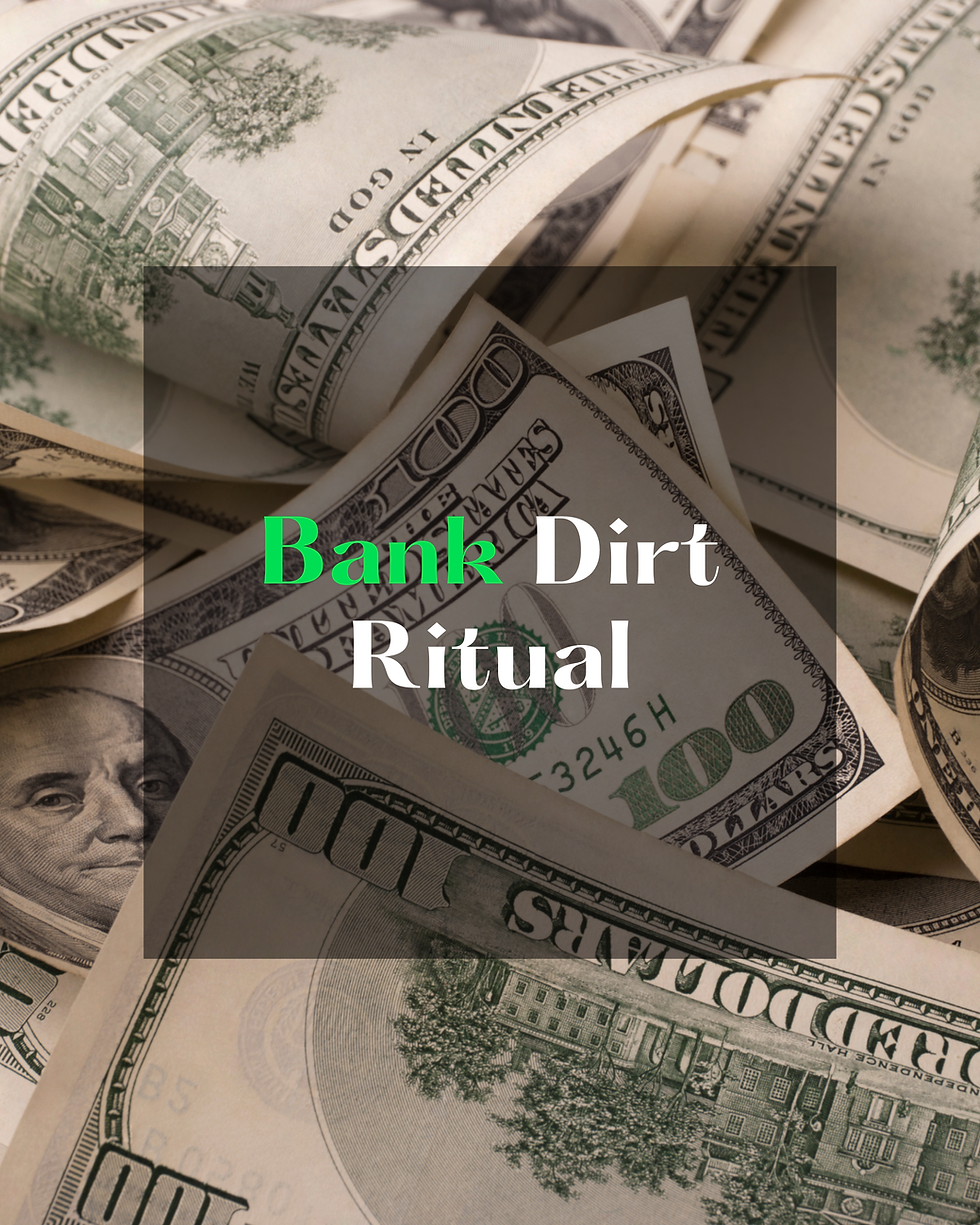 💸The BANK DIRT RITUAL (3 Days of Wealth Work)