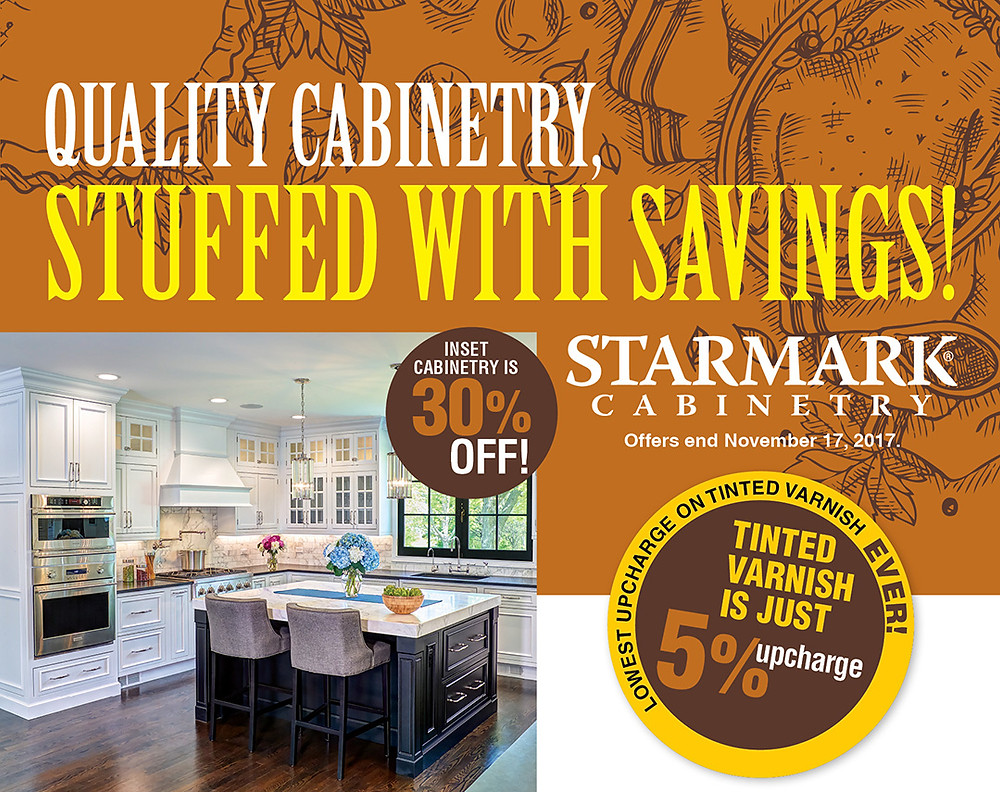 Cabinetry stuffed with Savings by StarMark Cabinetry