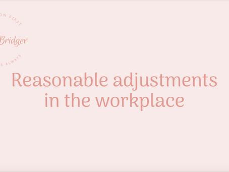 Reasonable Adjustments in the Workplace