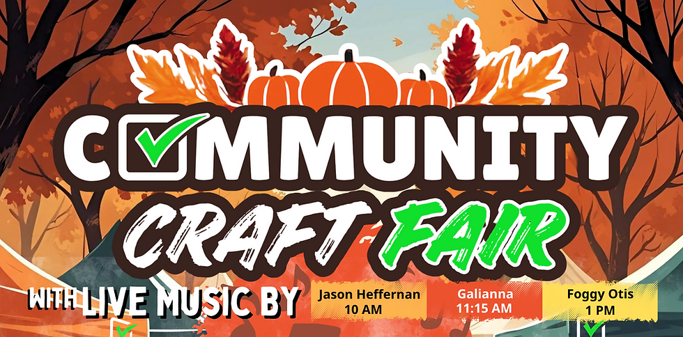 Community Craft Fair - Fall 2025 - Open to the Community!