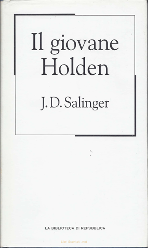 Il giovane Holden - Autore J.D. Salinger - La biblioteca di Repubblica Edizioni