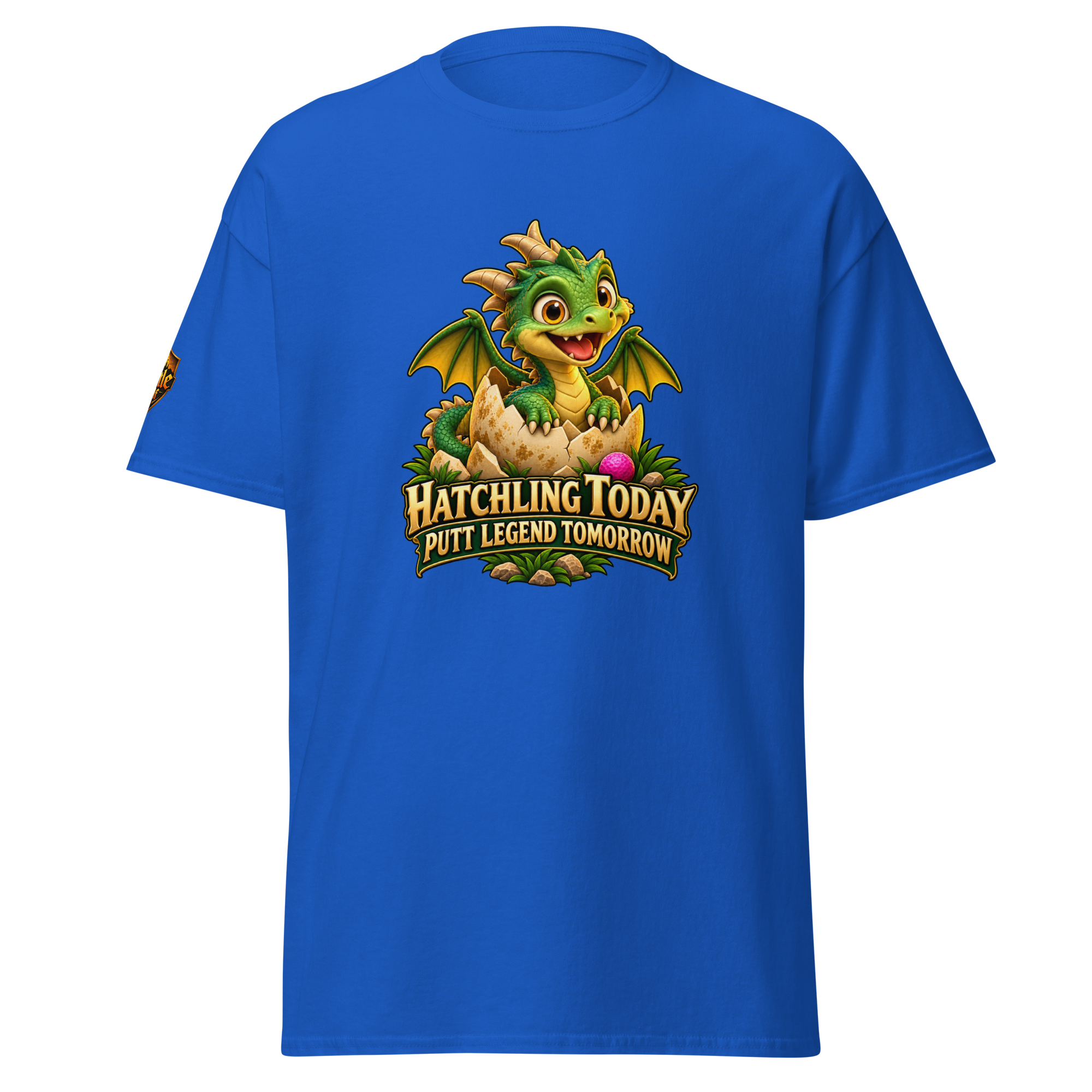 Hatchling Today Putt Legend Tomorrow — Unisex Classic Tee